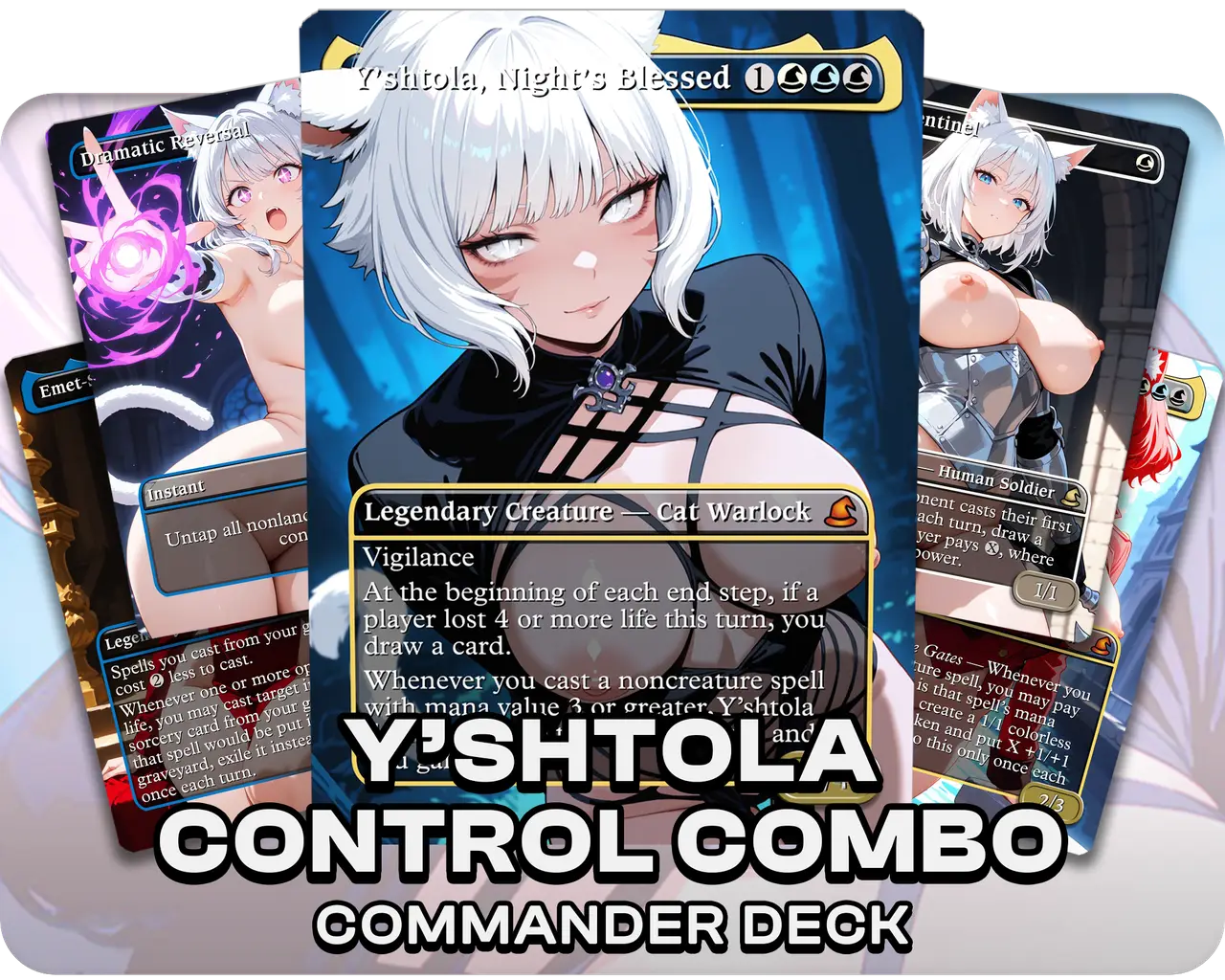 Y'shtola Control Combo | 18+ NSFW | Cat Waifus Theme | Commander Deck