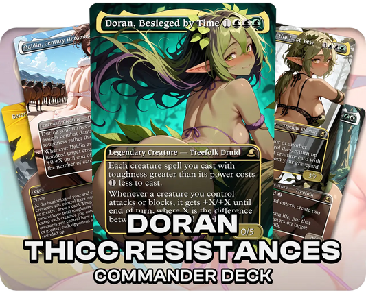 Doran Thicc Resistances | Certified Thicc | Commander Deck