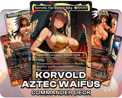 Korvold, Fae-Cursed King | Aztec Waifus | Commander Deck