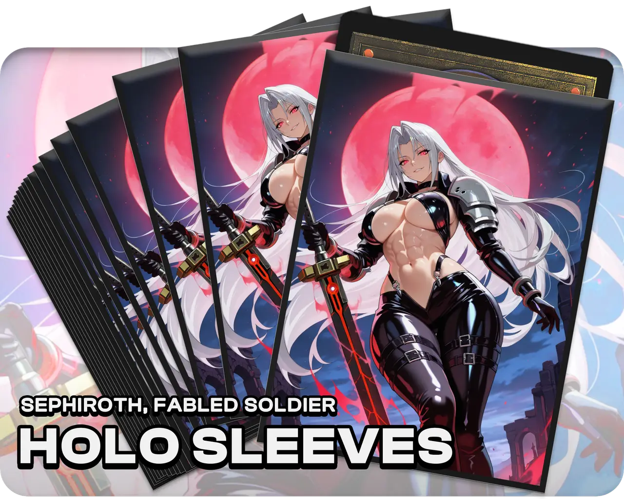 Sephiroth, Fabled SOLDIER (100x Holo Sleeves)
