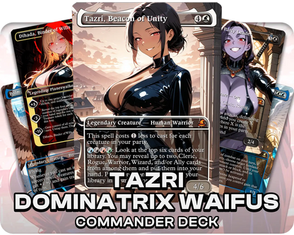 Tazri, Beacon of Unity | Dominatrix Waifus | Commander Deck