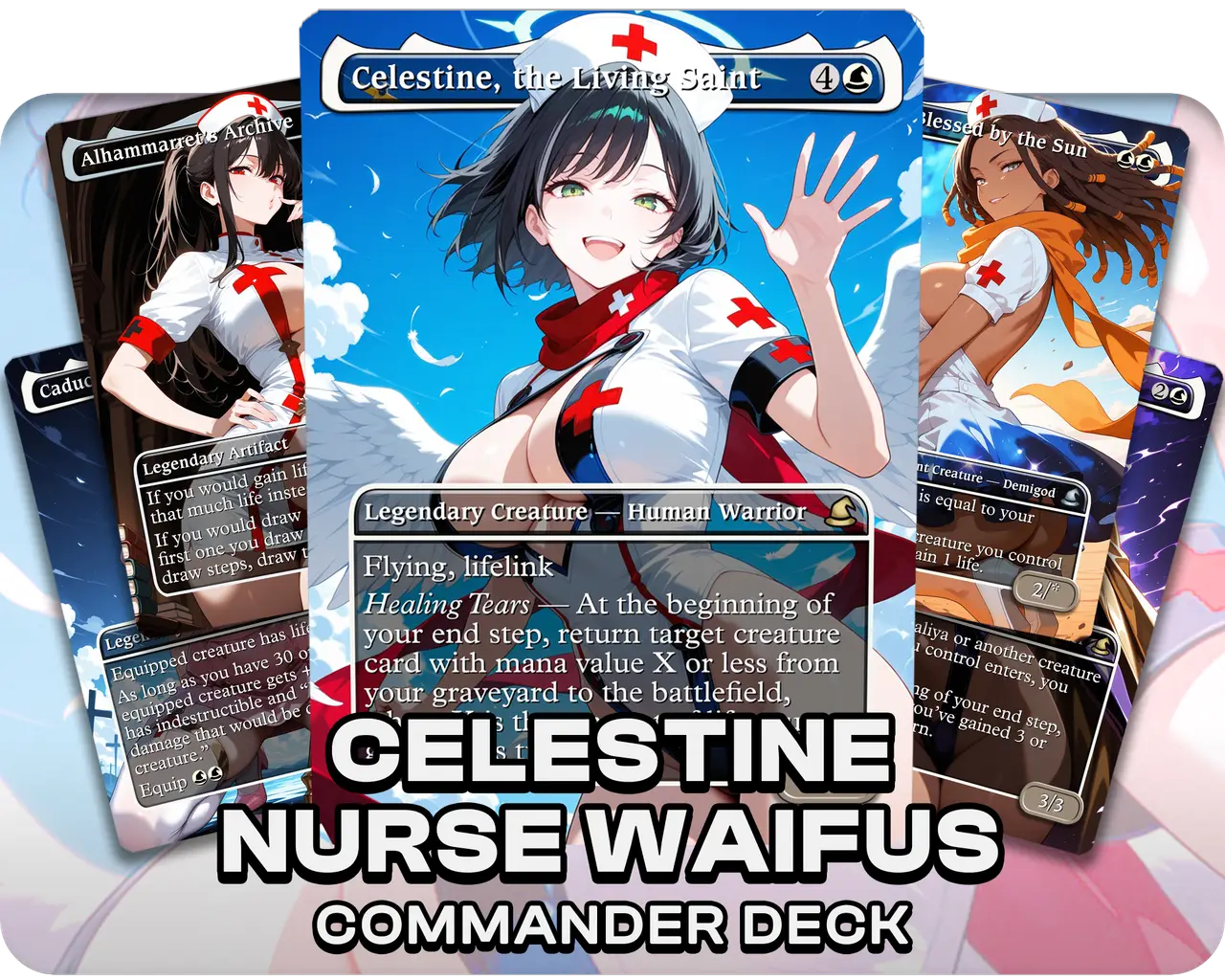 Celestine, the Living Saint | Nurse Waifus | Commander Deck