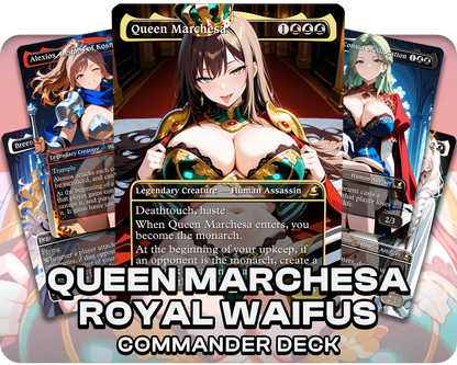 Queen Marchesa Be Royals | Royal Waifus | Commander Deck