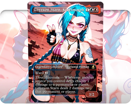 Adult Jinx (LOL) - Ghyrson Starn, Kelermorph