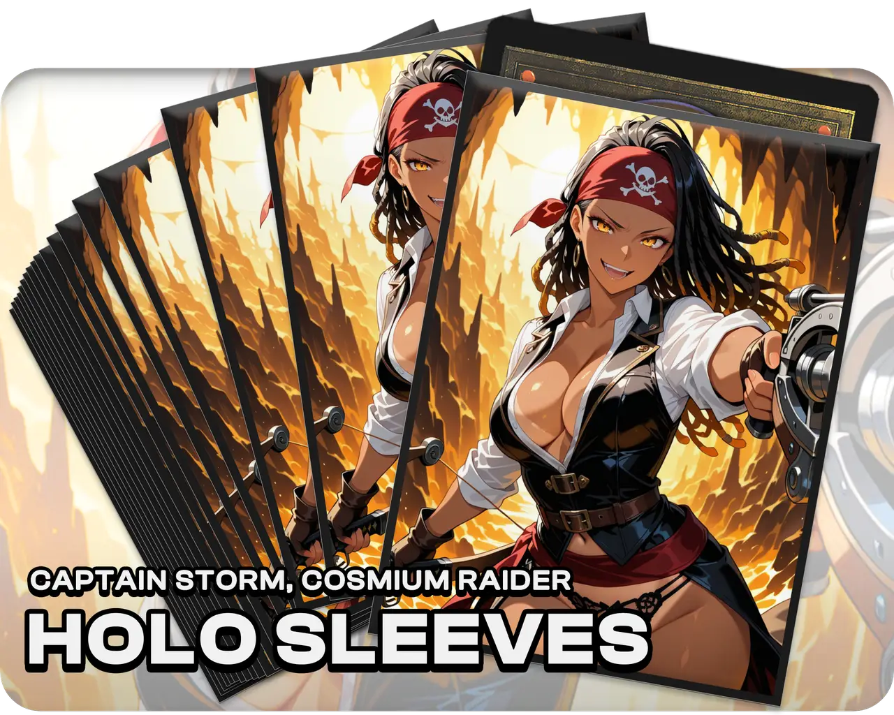 Captain Storm, Cosmium Raider (100x Holo Sleeves)