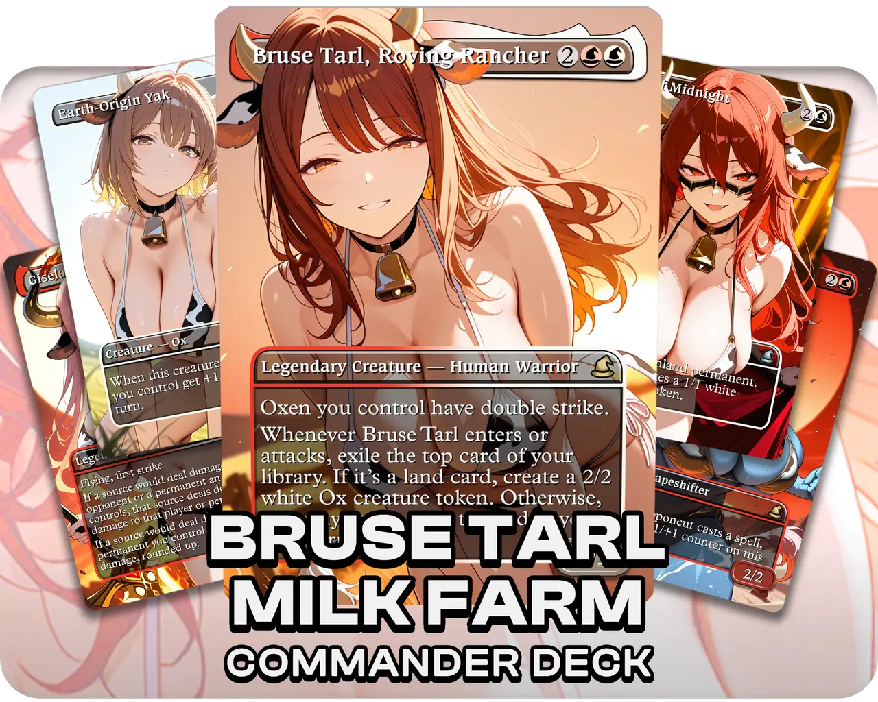 Bruse Tarl Milk Farm | Cow Waifus | Commander Deck