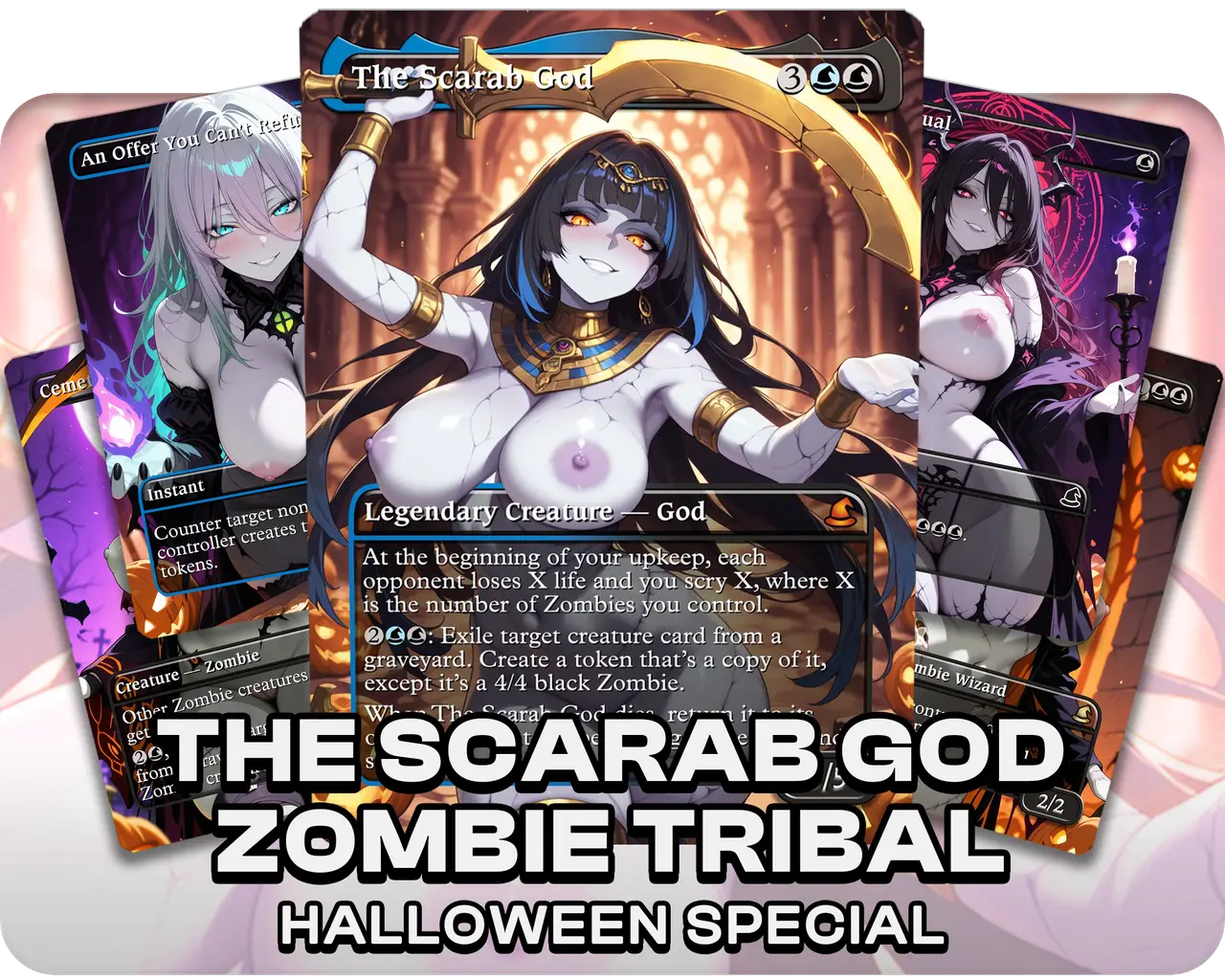 The Scarab God Zombie Tribal | 18+ NSFW | Zombie Waifus | Halloween Special (10 Cards)