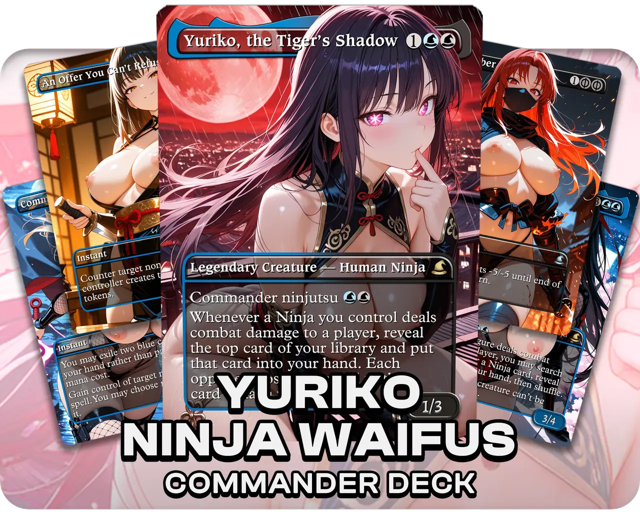 Yuriko Tempo | 18+ NSFW | Ninja Goddess | Commander Deck