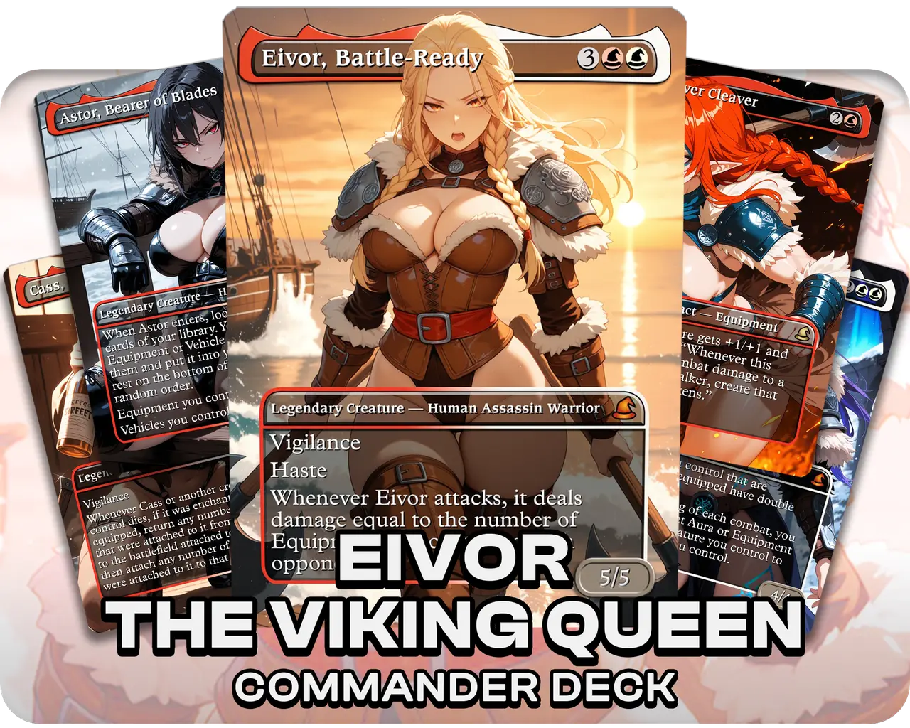 Eivor The Viking Queen | Viking Waifus | Commander Deck
