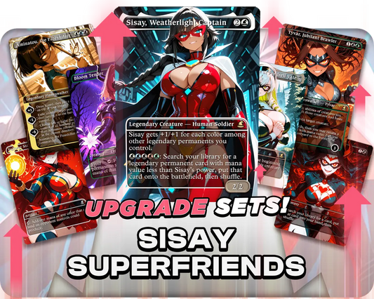 Sisay Superfriends | Superhero Waifus | Upgrade Sets